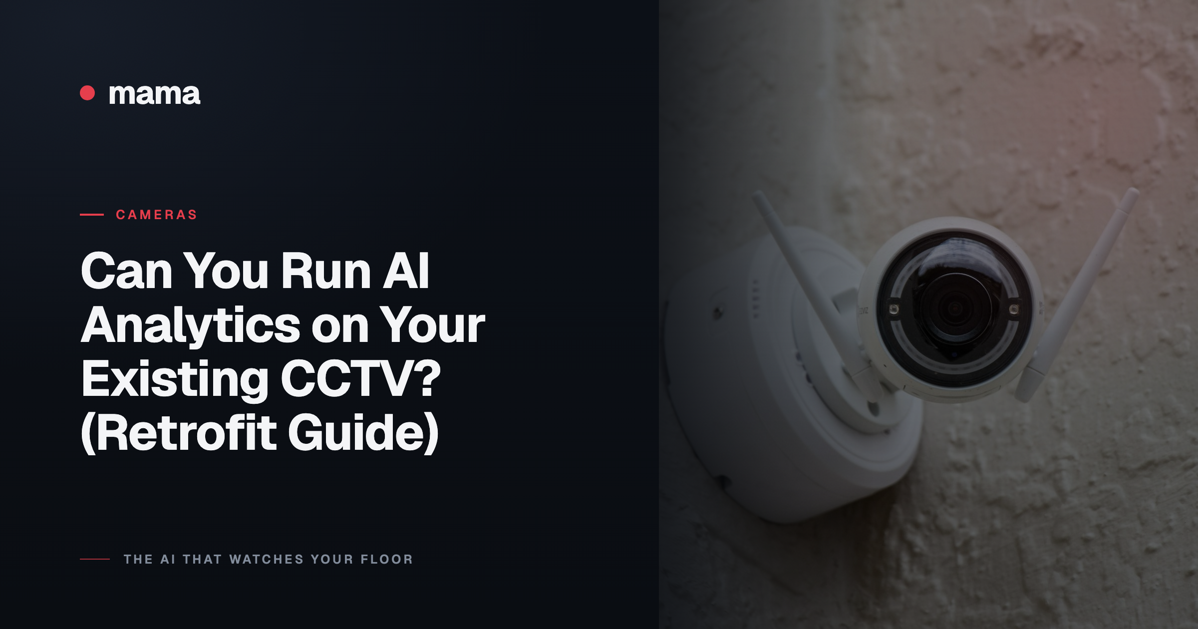 Can You Run AI Analytics on Your Existing CCTV? (Retrofit Guide)